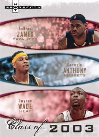 2007-08 Fleer Hot Prospects Class of #2003 LeBron James / Carmelo Anthony / Dwyane Wade 0970/2003